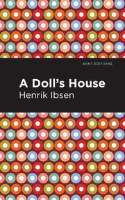 A Doll's House, Ibsen Henrik