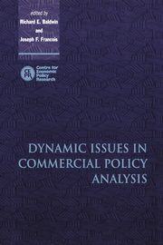 Dynamic Issues in Applied Commercial Policy Analysis, 