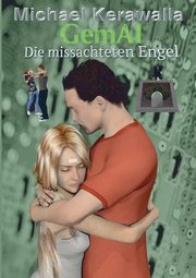 Die missachteten Engel, Kerawalla Michael