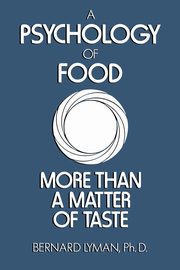 Psychology of Food, Lyman B.