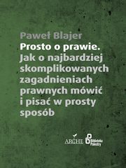 Prosto o prawie, Blajer Pawe