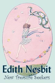 New Treasure Seekers by Edith Nesbit, Fiction, Fantasy & Magic, Nesbit Edith