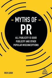 Myths of PR, Leigh Rich