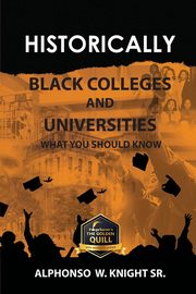 Historically Black Colleges and Universities, Knight Sr. Alphonso W.