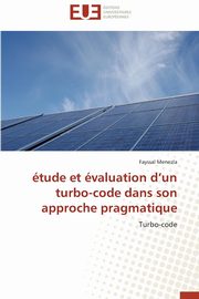 tude et valuation d un turbo-code dans son approche  pragmatique, MENEZLA-F