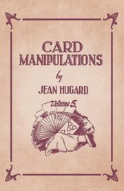 Card Manipulations - Volume 5, Hugard Jean
