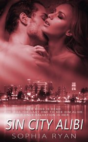 Sin City Alibi, Ryan Sophia