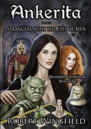 Strangers with the Eyes of Men, Wingfield Robert