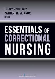 Essentials of Correctional Nursing, 