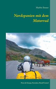 Nordspanien mit dem Motorrad, Stoner Marbie