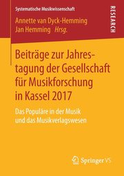 Beitrge zur Jahrestagung der Gesellschaft fr Musikforschung in Kassel 2017, 