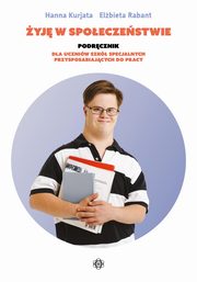 yj w spoeczestwie, Kurjata Hanna, Rabant Elbieta