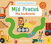 Mi Pracu Przesu paluszkiem Na budowie, Davies Benji