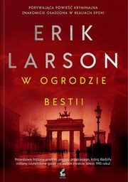 W ogrodzie bestii, Larson Erik