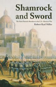 Shamrock and Sword, Miller Robert R.