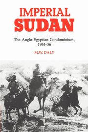 Imperial Sudan, Daly M. W.