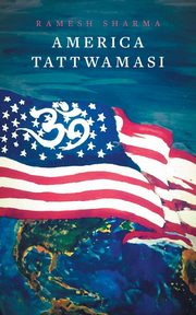 America Tattwamasi, Sharma Ramesh