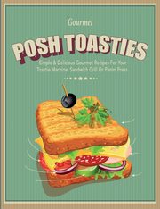 Posh Toasties, CookNation