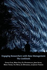 Engaging Researchers with Data Management, 