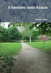 Il Sentiero delle Acacie, Salmi Sandro