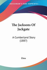 The Jacksons Of Jackgate, Elma