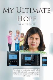 My Ultimate Hope, Treimer Vicky