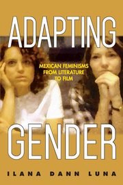 Adapting Gender, Luna Ilana Dann