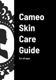 Cameo Skin Care Guide, Viljoen Anita E