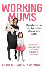 Working Mums, Walls Danielle Ross