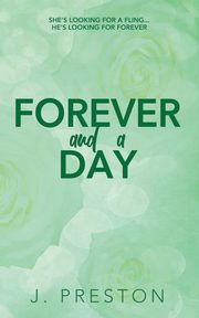 Forever and a Day, Preston J.