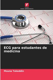 ECG para estudantes de medicina, Takeddin Mouna