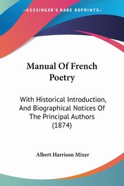 Manual Of French Poetry, Mixer Albert Harrison