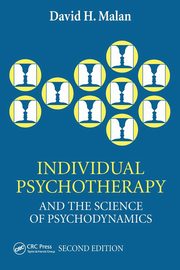 Individual Psychotherapy and the Science of Psychodynamics, 2Ed, Malan David