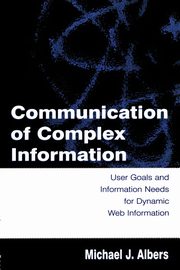 Communication of Complex Information, Albers Michael J.