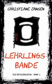 Lehrlingsbande, Jansen Christiane