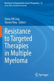 Resistance to Targeted Therapies in Multiple Myeloma, 