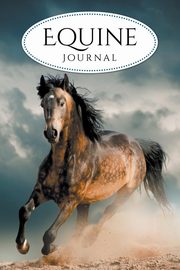 ksiazka tytu: Equine Journal autor: Publishing LLC Speedy