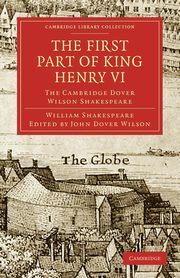 The First Part of King Henry VI, Shakespeare William