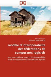 Mod?le d''interoprabilit des fdrations de composants logiciels, Collectif