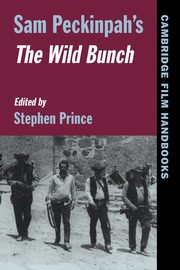 Sam Peckinpah's the Wild Bunch, 