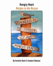 Hungry Heart - Recipes to the Rescue, Dawson Candace