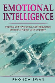 Emotional Intelligence, Swan Rhonda