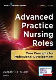 Advanced Practice Nursing Roles, 