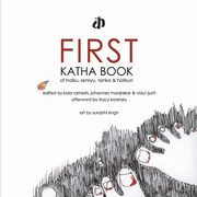 First Katha Book of Haiku, Senryu, Tanka & Haibun, Authors Various