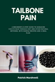 Tailbone Pain, Marshwell Patrick