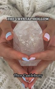 The Crystal Hollow, Castlebury Thor
