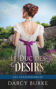 Le Duc des Dsirs, Burke Darcy