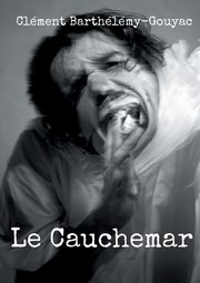Le Cauchemar, Barthlmy-Gouyac Clment