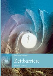 Zeitbarriere, Moczko Joachim