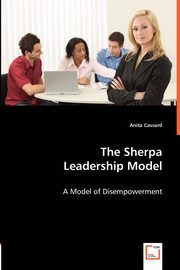 ksiazka tytu: The Sherpa Leadership Model autor: Cassard Anita